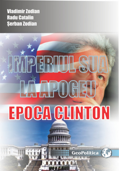 IMPERIUL SUA LA APOGEU. EPOCA CLINTON
