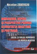 Dimensiuni, repere şi perspective privind securitatea maritimă şi portuară. Locul şi rolul României la Marea Neagră