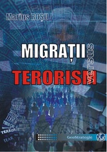 MIGRAŢII VERSUS TERORISM: IMPACT REGIONAL ŞI GLOBAL