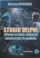 Studiu Delphi privind viitorul educaţiei universitare în România