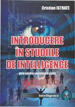 INTRODUCERE IN STUDIILE DE INTELLIGENCE