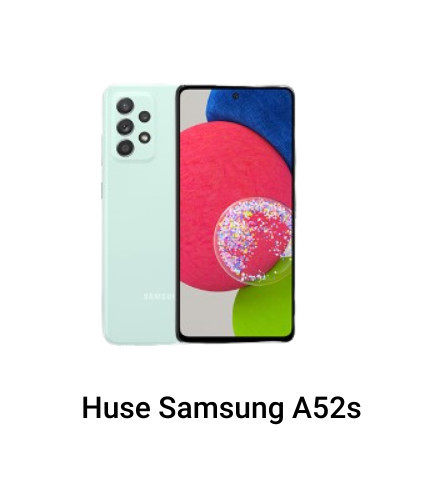 Huse Samsung Galaxy A52s