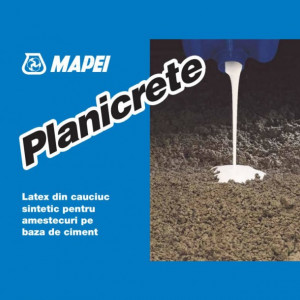 Planicrete - Latex, Adaos pentru Mortare, Sape, Tencuieli