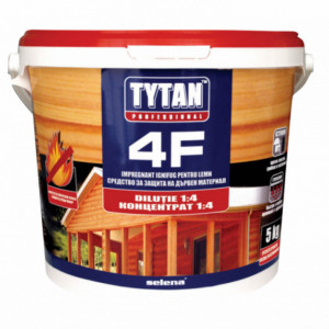 Tytan 4F - Impregnant ignifug pentru lemn