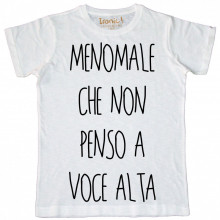 Maglia Uomo "Menomale che non penso a voce alta"