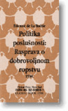 Politika poslušnosti ETIENNE DE LA BOETIE