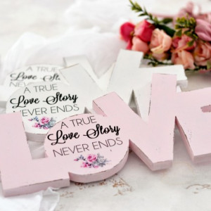 Decupaj litere 'Shabby Chic Love'' cu mesaj personalizat